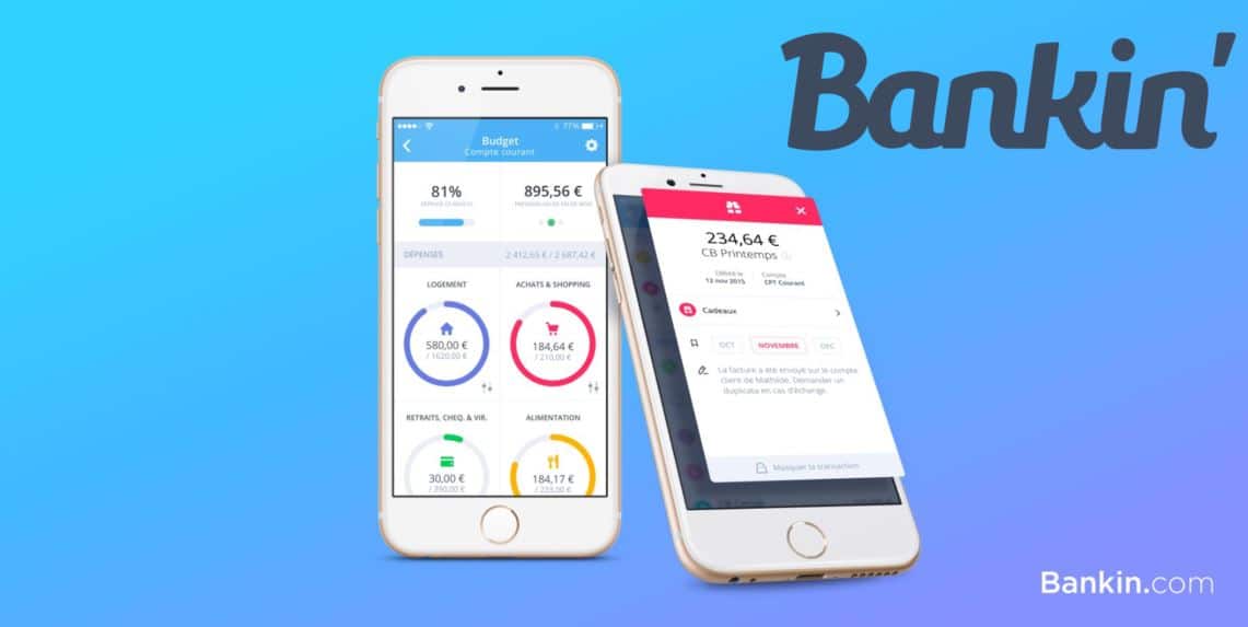 Bankin, l’application qui simplifie la gestion de votre argent