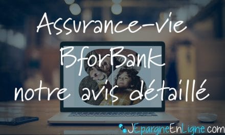 Assurance-vie BforBANK VIE : Détails et Avis