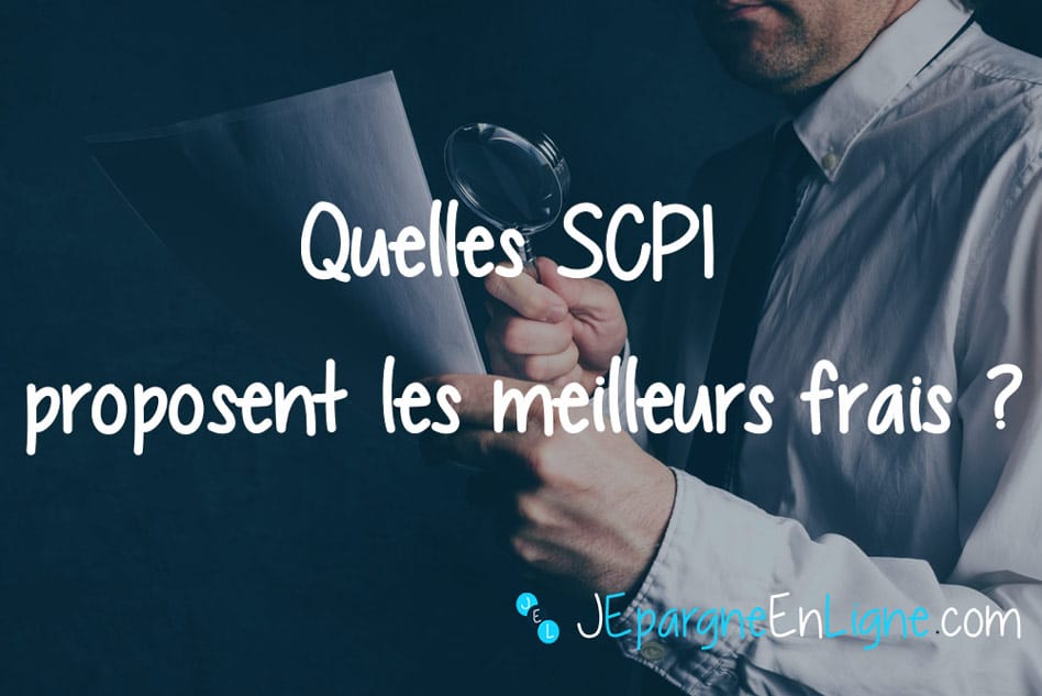 Comparatif des frais SCPI : comment choisir la moins chère