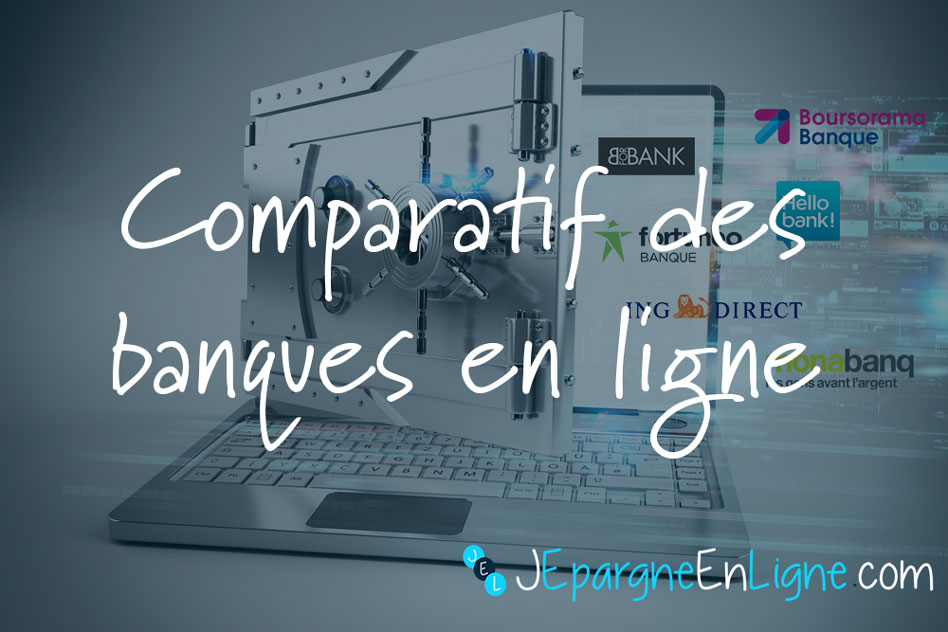 Comparatif Banque en Ligne : les meilleures banques en ligne