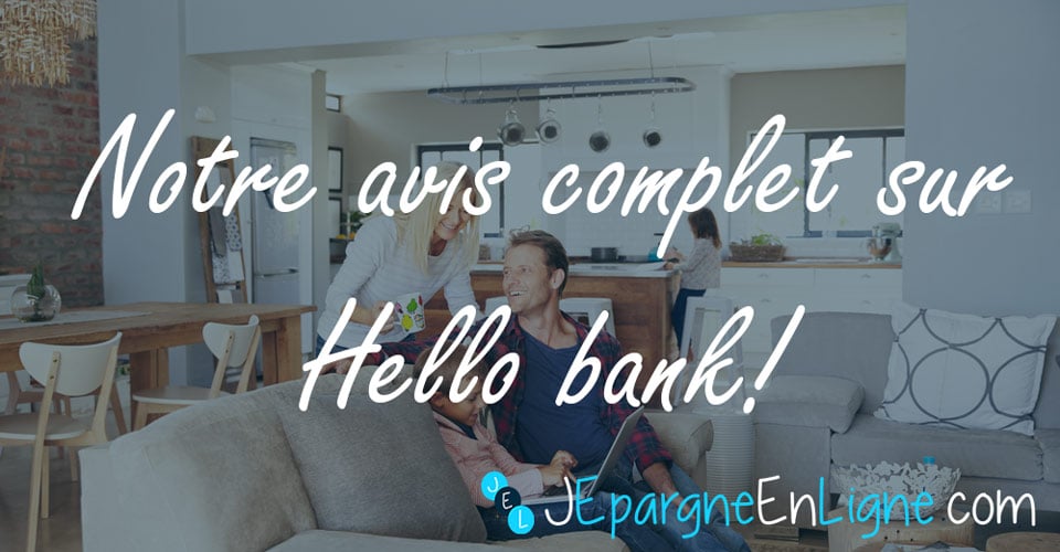 Avis Hello bank! : que vaut la banque en ligne de BNP Paribas ?