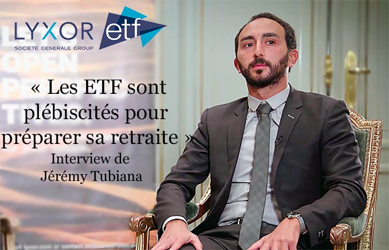 Les conseils d’un expert en ETF : interview de Lyxor