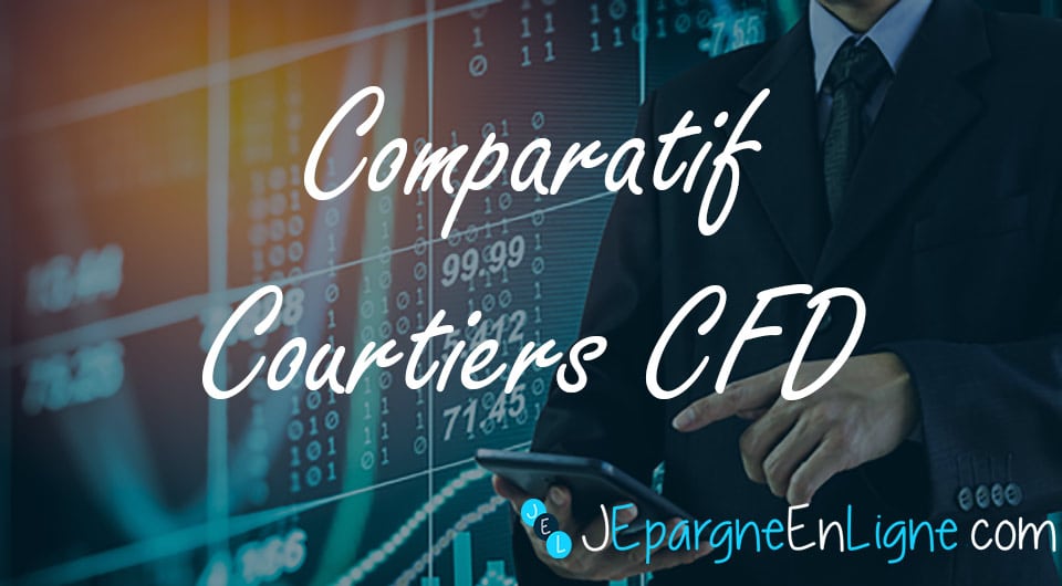 CFD Broker : choix du meilleur courtier CFD