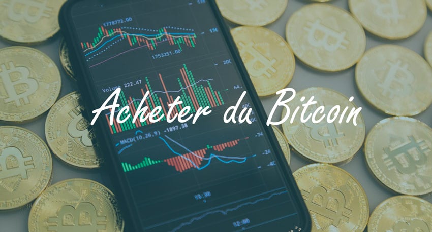 Comment acheter du Bitcoin pour investir ?