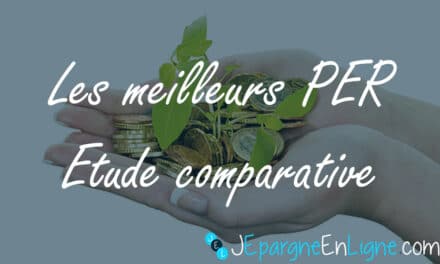 Comparatif PER : les meilleurs PER