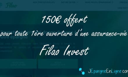 Assurance-vie Filao Invest : jusqu’à 150€ offert jusqu’au 30 juin 2022