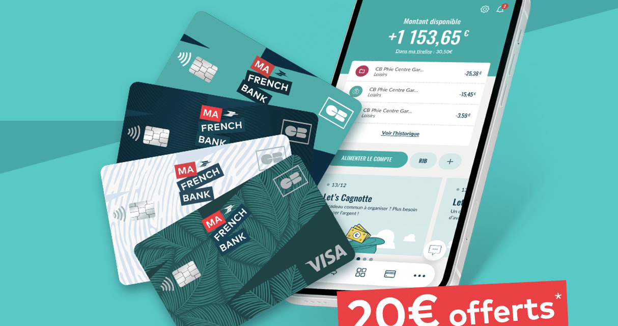 Plus que quelques jours pour profiter de 20€ offerts chez Ma French Bank !