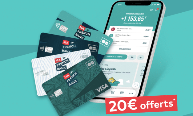 Plus que quelques jours pour profiter de 20€ offerts chez Ma French Bank !