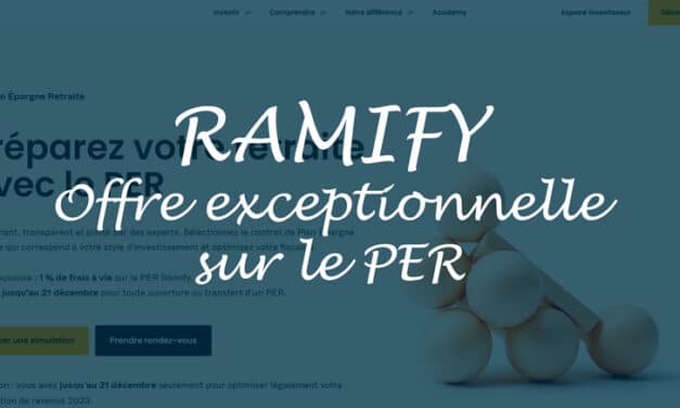 Offre exceptionnelle : 1 % de frais à vie sur le PER Ramify