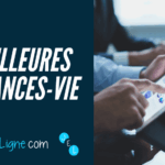 Comparatif assurance vie : les meilleures assurances vie en 2025