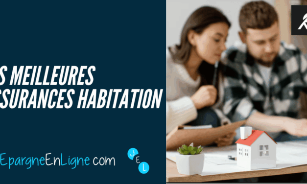 Meilleures assurances habitation : comparatif 2025